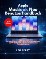 Apple MacBook Neo Benutzerhandbuch (German Edition) B0GRZ8JHHT Book Cover
