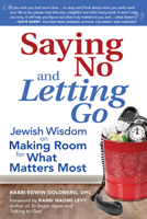 Saying No and Letting Go: Jewish Wisdom on Making Room for What Matters Most 1580236707 Book Cover