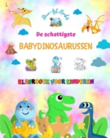 De schattigste babydinosaurussen - Kleurboek voor kinderen - Unieke en leuke prehistorische scènes: Charmante wezens die de creativiteit en het plezier van kinderen stimuleren B0C7VH19MK Book Cover