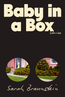 Baby in a Box: Stories 132405106X Book Cover