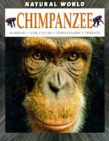 Chimpanzee (Natural World (Hardcover Raintree)) 0739818171 Book Cover