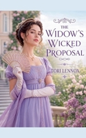 The Widow's Wicked Proposal (Widows of Mayfair) B0HDWK1GPN Book Cover