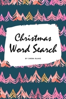 Christmas Word Search Puzzle Book - Hard Level (6x9 Puzzle Book / Activity Book) 1222285703 Book Cover