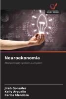 Neuroekonomia (Polish Edition) 6203287334 Book Cover