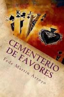 Cementerio de Favores 1502592967 Book Cover