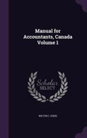 Manual for Accountants, Canada Volume 1 1356076068 Book Cover