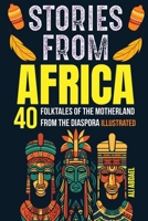 Stocking Stuffers: 40 Folktales of the Motherland from The Diaspora for kids and Teens 1961902559 Book Cover