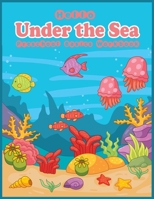 Hello under the sea: Preschool Basics Workbook 1702212858 Book Cover