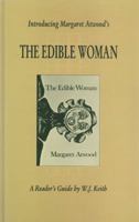 Introducing Margaret Atwoods the Edible Woman (Canadian Fiction Studies) 1550220861 Book Cover