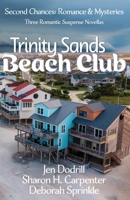 Trinity Sands Beach Club 1649174764 Book Cover