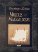 Mujeres Maravillosas (Primero Vivo) 9706510354 Book Cover