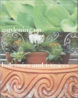 Gardening on Balconies and Terraces 1855858088 Book Cover