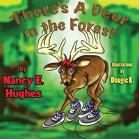 There's a Deer in the Forest 1616335513 Book Cover