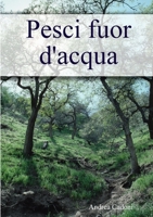 Pesci fuor d'acqua 0244528691 Book Cover