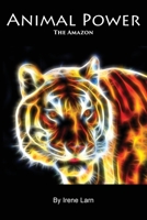 Animal Power: The Amazon 0999657747 Book Cover