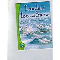 Lands of Ice and Snow: Leveled Reader 0757857124 Book Cover