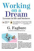 Working on a Dream: Lessons in life and business 9789589344 Book Cover