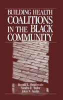 Building Health Coalitions in the Black Community 0803973098 Book Cover