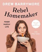 Rebel Homemaker 0593184106 Book Cover