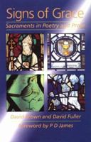 Signs of Grace: Sacraments in Poetry and Prose 0819216542 Book Cover