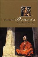 Bringing Buddhism to the West: A Life of Sangharakshita 0904766691 Book Cover