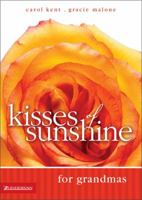 Kisses of Sunshine for Grandmas (Sunshine) 0310247667 Book Cover