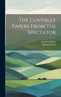 The Coverley Papers From the Spectator 1021943363 Book Cover