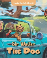Sir Walter the Dog 0228836344 Book Cover