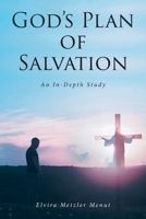 God's Plan of Salvation: An In-Depth Study B0F6GS1DWV Book Cover