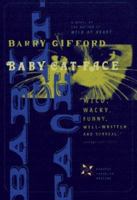 Baby Cat-Face: A Novel (Harvest American Writing) 0156005255 Book Cover