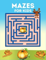 Mazes For Kids: 200 Maze Activity for all age kids to increase brain strength! B087SLPXD4 Book Cover