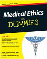 Medical Ethics for Dummies 0470878568 Book Cover