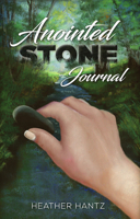 Anointed Stone Journal 1949297608 Book Cover