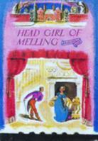 The Head Girl at Melling (Melling School) 1904417779 Book Cover