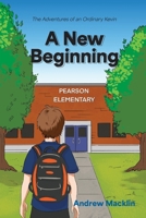 A New Beginning (The Adventures of an Ordinary Kevin) 1038358949 Book Cover