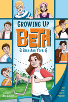 Growing Up Beth 1623544726 Book Cover