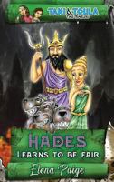 Hades Learns To Be Fair 1925557529 Book Cover