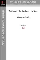 Science: The Endless Frontier 101539504X Book Cover