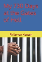 My 730 Days at the Gates of Hell B09HG2TDKQ Book Cover