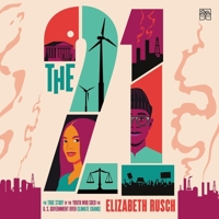 The Twenty-One: The True Story of the Youth Who Sued the Us Government Over Climate Change B0C6P5JG5C Book Cover