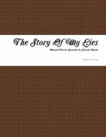 The Story Of My Lies 1365658406 Book Cover