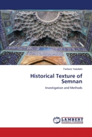 Historical Texture of Semnan 3659553956 Book Cover