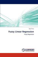 Fuzzy Linear Regression: Fuzzy Regression 3844384421 Book Cover