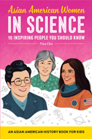 Asian American Women in Science: An Asian American History Book for Kids 1638782121 Book Cover
