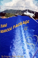 The Whole Package II 0998630314 Book Cover