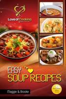 Easy Soup Recipes 1482328887 Book Cover