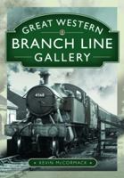 Great Western Branch Line Gallery 1399098713 Book Cover