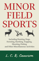 Minor Field Sports 1905124120 Book Cover