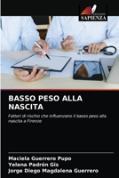 Basso Peso Alla Nascita 6203319244 Book Cover