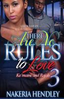 There are no rules to love Ke’maine and Rajah 3 (Volume 3) 197785124X Book Cover
